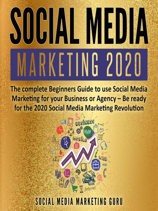 Title details for Social Media Marketing 2020 by Social Media Marketing Guru - Wait list